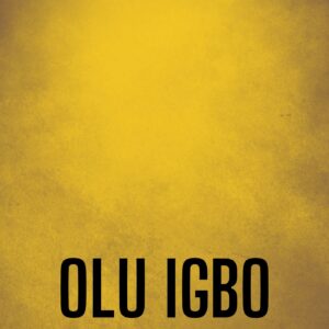 Olu Igbo (Dance Adaptation)
